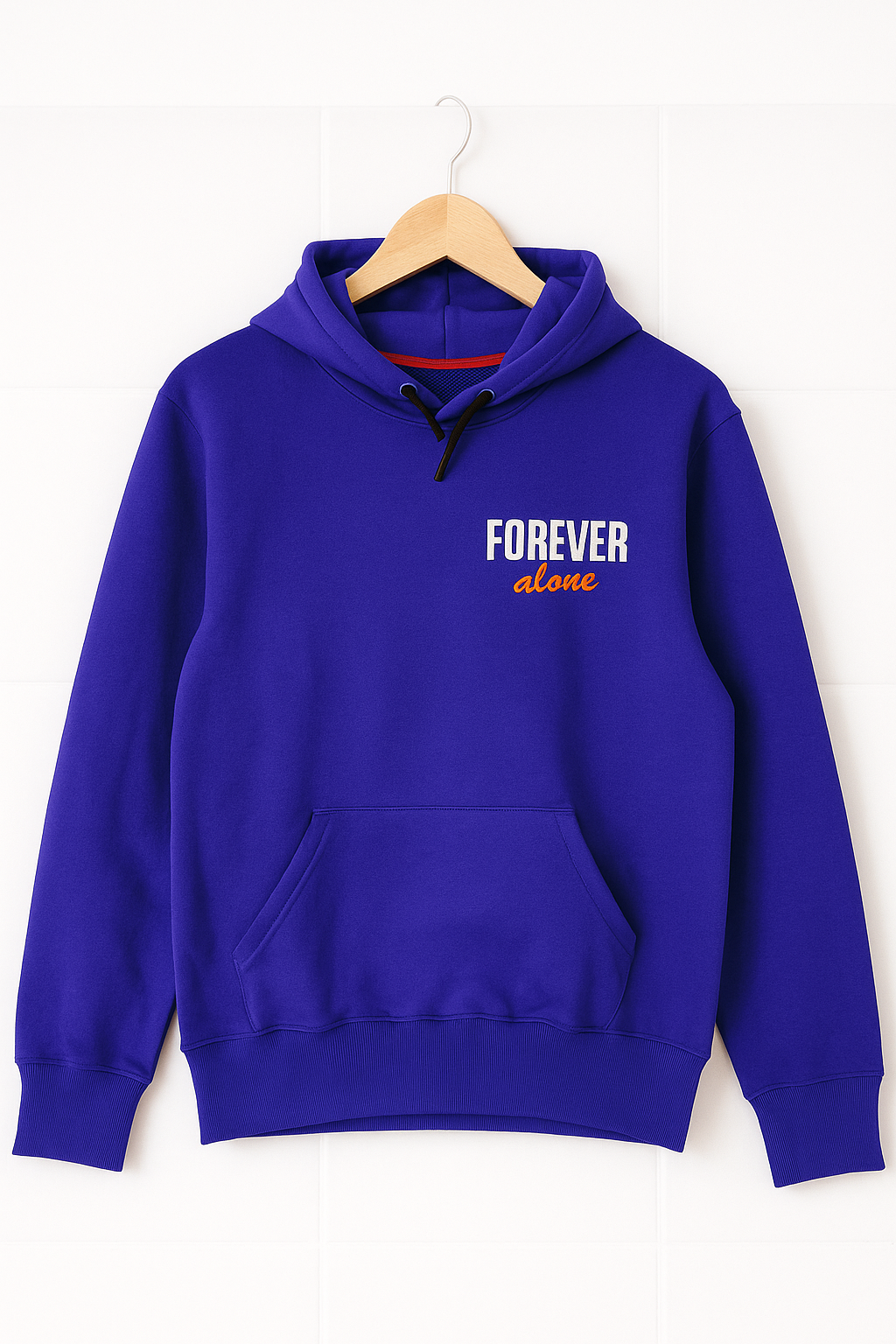 Forever Alone Hoodie 340 Gsm 100 % pure Cotton